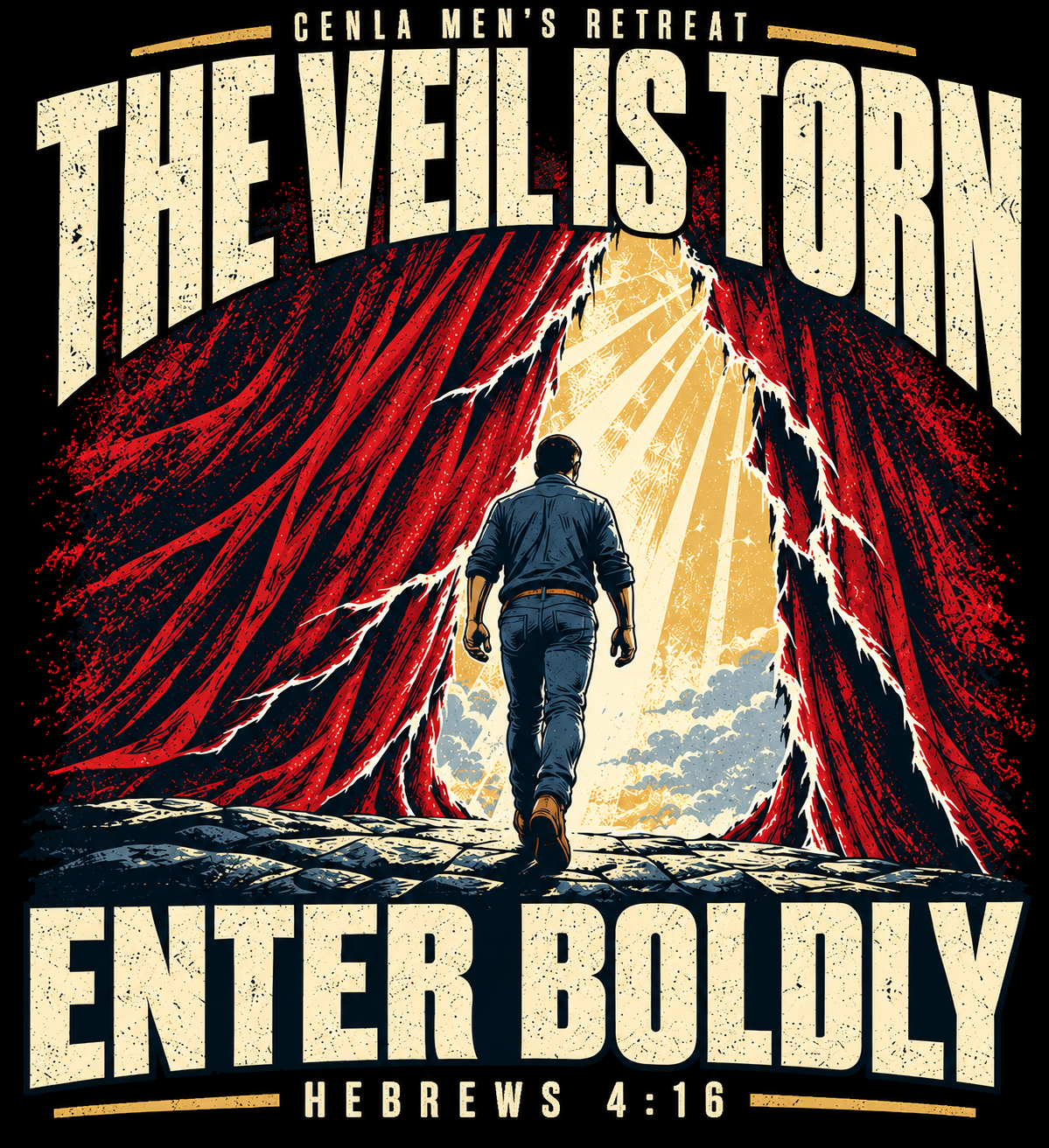 The Veil Is Torn — Enter Boldly, Hebrews 4:16. Campaign artwork for the CENLA Men's Retreat.